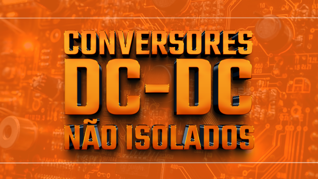 Conversores DC-DC não isolados 